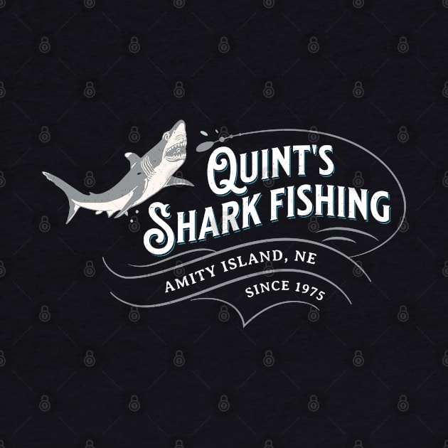 Quint's Shark Fishing - Amity Island, NE Since 1975 by BodinStreet